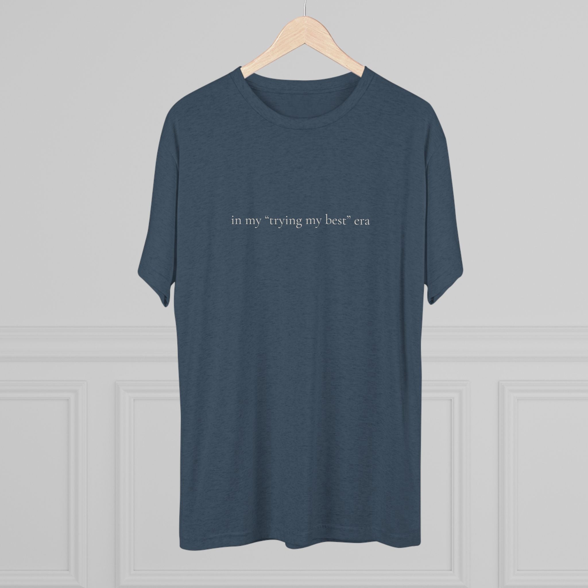 Trying My Best Era crew tee | motivational slogan tee